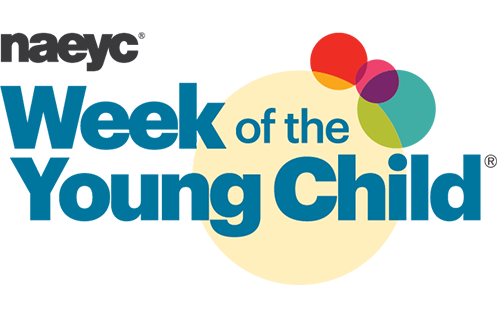 Week of the Young Child Week of the Young Child